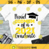Proud Godmom of a 2021 Graduate SVG Graduation 2021 SVG Senior 2021 Godmom shirt cut files