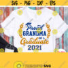 Proud Grandma Of A Graduate Svg Grads Grandmother Shirt Svg Graduation 2021 Svg Cricut Design Silhouette Dxf Printable Iron on Png Jpg Design 652