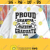 Proud Grandpa Of An Awesome Graduate Svg Grads Grandfather Shirt Svg Cricut Design Graduation 2021 Svg Silhouette Dxf Png Heat Press Design 671