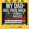Proud Marine Dad Svg My Son Has Your Back Svg Marine Dad Svg Marine Svg Military Dad Svg