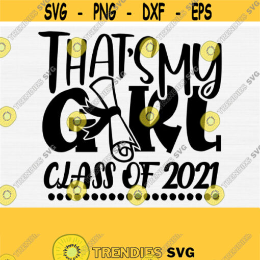 Proud Mom Of a 2022 Graduate Svg Class Of 2022 Svg Cut File This Is My Girl Svg Graduate Mom Svg Graduation 2022 SvgSilhouette Cut File Design 117