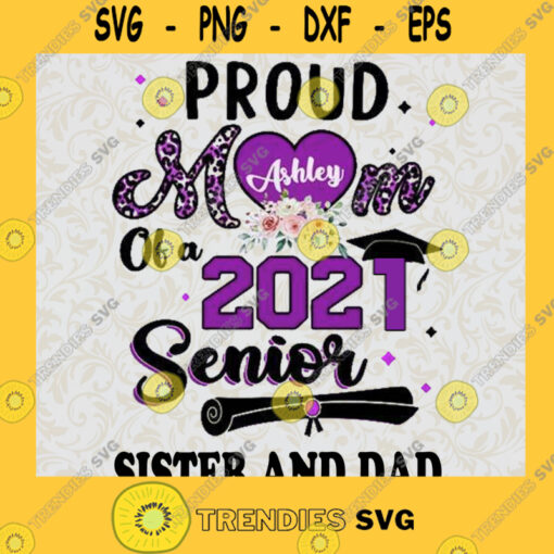 Proud Mom of a 2021 senior PNG Sister And Dad PNG Mothers Day Senior 2021 PNG