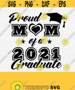 Proud Mom of a 2022 Graduate Senior Svg 2022 Graduation Svg Graduate Svg Graduation cut files Class of 2022 Mom Graduate shirt SVG Design 44