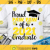 Proud Paw Paw of a 2021 Graduate SVG Graduation 2021 SVG Class of 2021 SVG Senior 2021 cut files
