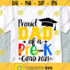 Proud Pre K DAD SVG Pre K graduation 2021 SVG Pre Kinder grad 2021 Digital cut files