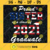 Proud Sister Svg Class of 2021 Svg American Dream Svg American Flag Svg