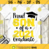 Proud Son of a 2021 Graduate SVG Son Graduate Shirt SVG Graduation 2021 SVG Class of 2021 cut files