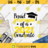 Proud Step Mom of a 2021 Graduate SVG Proud Step Mom shirt SVG Graduation 2021 SVG Class of 2021 cut files