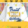Proud Uncle Of A Graduate SVG Grads Uncle Shirt Svg Graduation 2021 Svg Cricut Silhouette Dxf Png Jpg Sublimation Heat Press Transfer Design 706