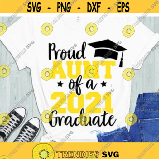 Proud aunt of a 2022 graduate SVG Graduation 2022 SVG Senior 2022 cut files Graduation aunt shirt