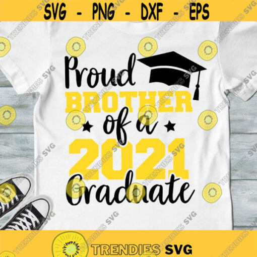 Proud brother of a 2021 graduate SVG Graduate Brother Class of 2021 Graduation SVG