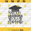 Proud grandma of a graduate SVG Graduation Quote Cut File clipart printable vector commercial use instant download Design 320