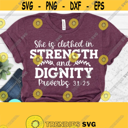 Proverbs 31 Svg Bible Quote Svg Religion Svg Bible Quote Svg Womens Christian SVG Faith Svg Scripture Svg Svg Dxf Eps Png Design 251