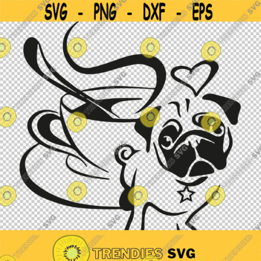 Pug And Coffee Cup Dog Lover SVG PNG EPS File For Cricut Silhouette Cut Files Vector Digital File