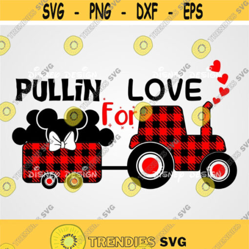 Pullin For Love SVG Valentines Day SVG Valentines Quote SVG Valentines Sayings Svg Valentine Tractor Svg Minnie svg Design 304