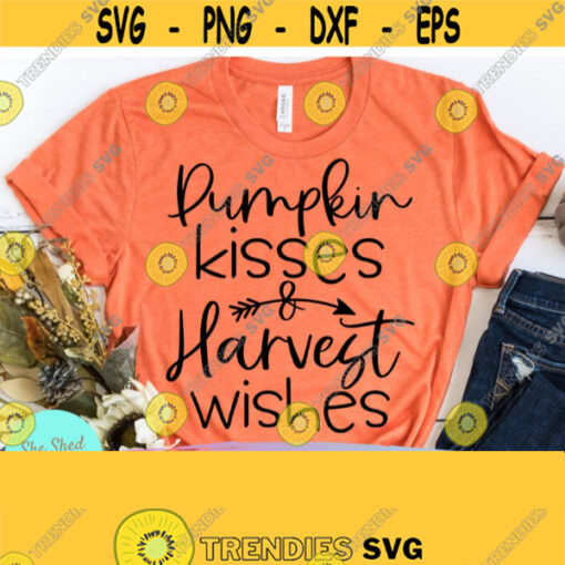 Pumpkin Kisses and Harvest Wishes Fall Svg Autumn Svg Harvest Svg Fall Quote Svg Eps Dxf Png PDF Cutting Files For Silhouette Cameo Cricut Design 539