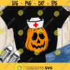 Pumpkin Nurse SVG Halloween Nurse SVG Halloween SVG Halloween nurse shirt