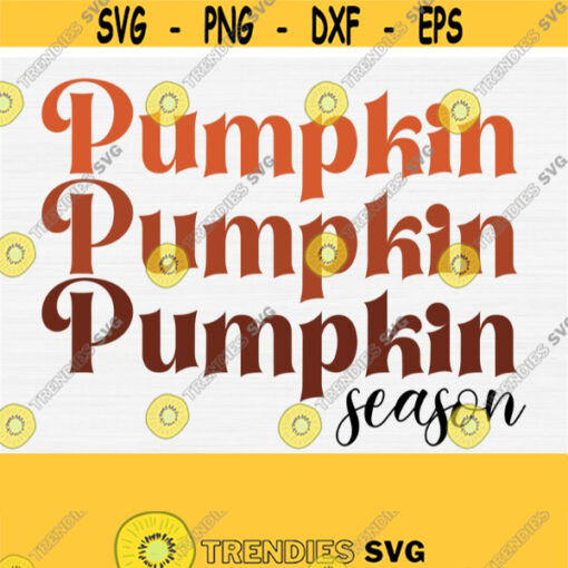 Pumpkin Season Svg Pumpkin Svg File Retro Svg Fall Svg File for Shirts Autumn Svg Cut File Commercial Use Digital Download Png Files Design 151