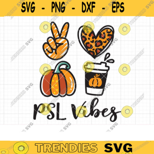 Pumpkin Spice Latte SVG Fall Peace Love Pumpkin Spice Latte PSL Vibes Svg Sublimation Print Design PSL Coffee Lover Svg Png Clipart copy