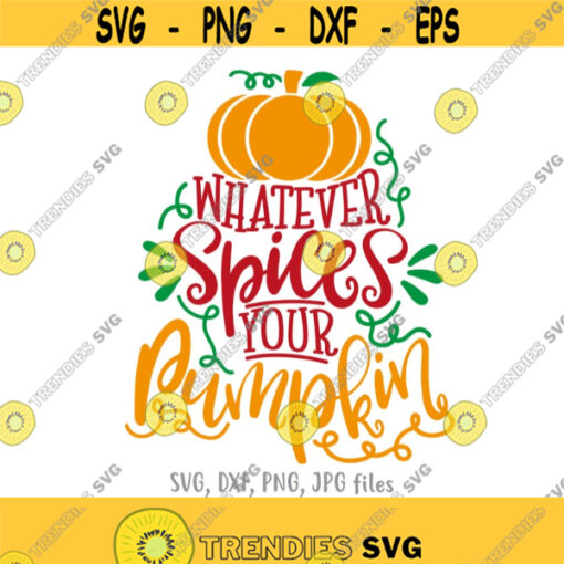 Pumpkin Spice and Everything Nice svg Fall svg Autumn svg Thanksgiving svg Fall Shirt svg file Pumpkin Spice svg Cricut Silhouette Design 1044