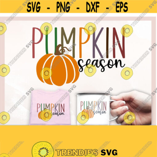 Pumpkin season svg Fall svg Designs Autumn svg Pumpkin svg Fall Shirts Fall svg Files For Cricut