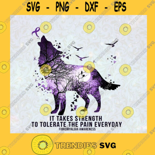 Purple Cancer Svg It Takes Strength To Tolerate The Pain Everyday Svg Night Wolf Svg