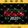 Quarantine Christmas 2020 Svg Merry Christmas 2020 Svg Christmas 2020 Svg Quarantine Svg