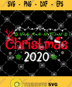 Quarantine Christmas 2020 Svg Merry Christmas 2020 Svg Christmas 2020 Svg Quarantine Svg
