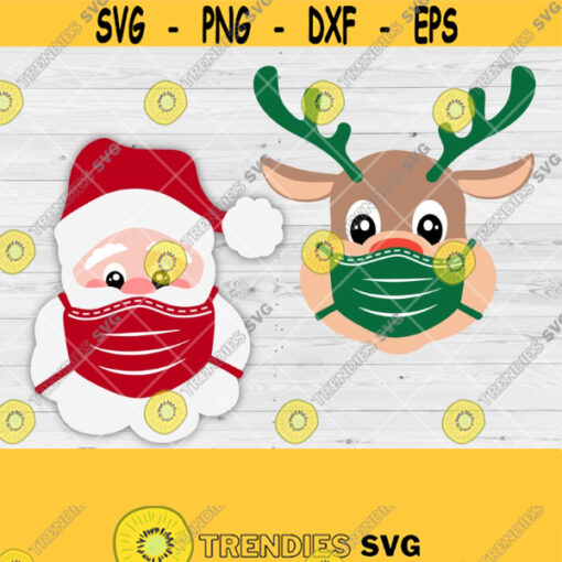 Quarantine Christmas Svg Rudolph Svg Santa Svg Merry Christmas Svg Santa Wearing Mask Christmas 2020 Santa with Mask Cut Files