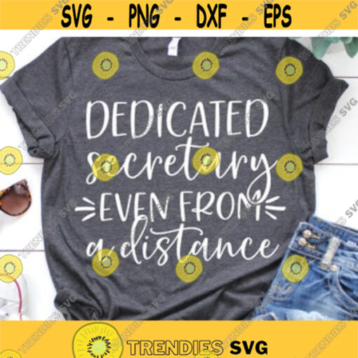 Quarantine Principal Svg Dedicated Teacher Even From A Distance Funny School Shirt Svg Distance Learning Svg Files for Cricut Png