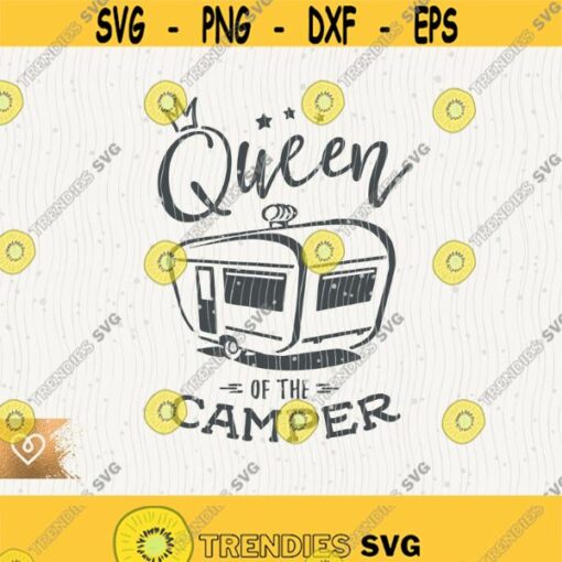 Queen Of The Camper Svg Camping Girl Svg Happy Camper Svg Cricut Camper Svg Wildlife Happy Camper Svg Mountains Forest Svg Camping Princess Design 390