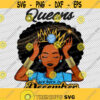Queens Are Born In December Birth Stone African Melanin Queen JPG PNG Digital File
