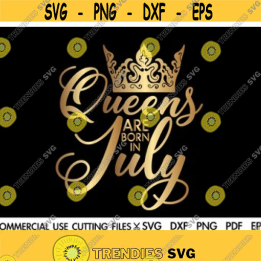 Queens Are Born In July SVG July Queen Svg Cancer Svg Leo Svg Birthday Gift Svg Queen Svg Afro Svg Cut File Silhouette Cricut Design 96