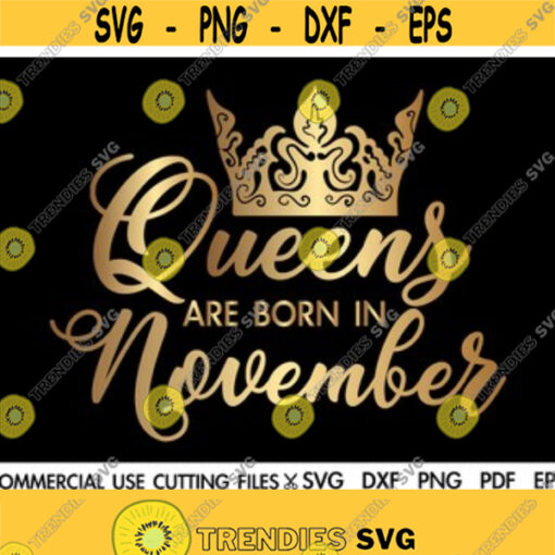 Queens Are Born In November SVG November Queen Svg Scorpio Svg Sagittarius Svg Birthday Gift Svg Queen Svg Afro Svg Cut File Silhouett Design 104