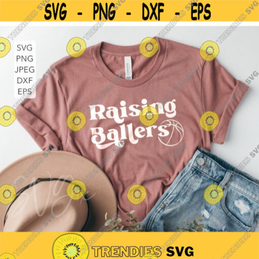 Raising Ballers svg Baseball mom svg Baseball Season SVG Baseball SVG Cutting files for Cricut and Silhouette.jpg