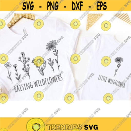 Raising wildflowers svg flowers svg motherhood baby svg mommy and me svg mama svg SVG PNG svg files for Cricut flowers svg files