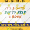 Read Svg Bookworm Svg Teacher Svgs Bookish Svg It Is A Good Day To Read Book Svg Premium Bella Canvas Unisex Adul Svg Design 309