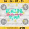 Reading Squad svg png jpeg dxf cut file Commercial Use SVG Back to School Teacher Appreciation Faculty Language Arts 216