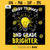 Ready To Make 2nd Grade Brighter PNG Bright Light Bulb Back To School Kids Teachers JPG