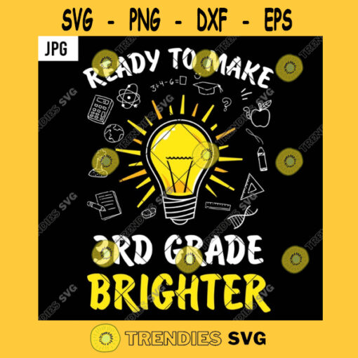 Ready To Make 3rd Grade School Brighter PNG Light Bulb Back To School Kids Teachers JPG