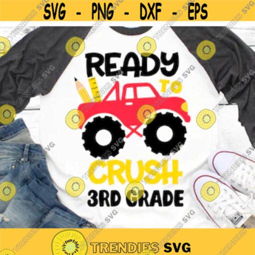Ready to Crush 2nd Grade Svg Back to School Svg Second Grade Svg Monster Truck Svg School Kids Funny Svg Files for Cricut Png
