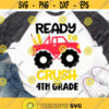 Ready to Crush 3rd Grade Svg Back to School Svg Third Grade Svg Monster Truck Svg School Kids Funny Svg Files for Cricut Png Dxf.jpg