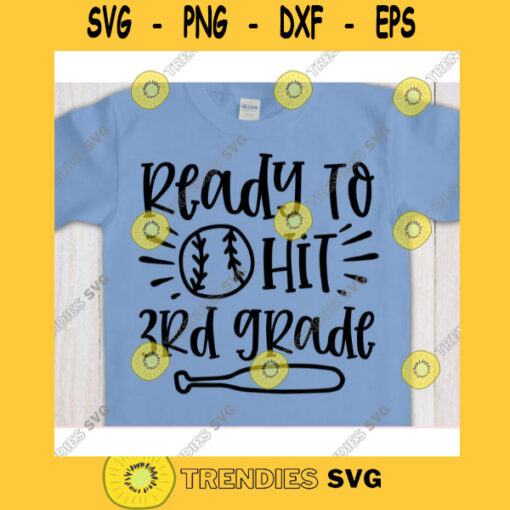 Ready to Hit 3rd Grade svgThird grade shirt svgBack to School cut fileFirst day of school svg for cricutBaseball quote svg