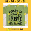 Ready to Tackle 3rd Grade svgThird grade shirt svgBack to School cut fileFirst day of school svg for cricutFootball quote svg