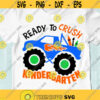Ready to crush kindergarten SVG Kindergarten SVG Monster Truck Kindergarten Truck