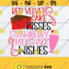 Red Velvet Cake Kisses Strawberry Milkshake Wishes Valentines Day Wishes and kisse Red velvet Cake Milkshake SVG cut file Iron on Design 1351