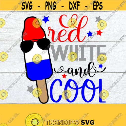 Red White And Cool Kids 4th Of July 4th Of July 4th Of July svg Boys 4th Of July Cute 4th Of July Fourth Of July Cut File SVG Design 187