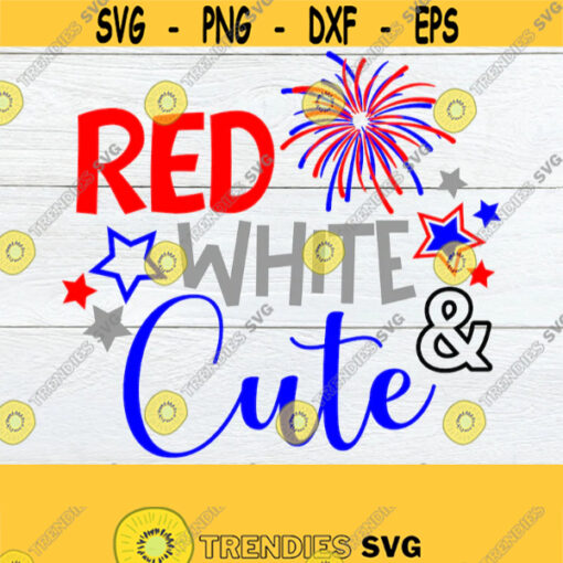 Red White And Cute 4th Of July July 4th Girls 4th Of July svg Cute 4th Of July svg Fourth Of July Independence Day Cut File SVG Design 186