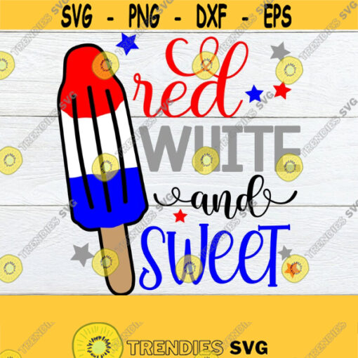 Red White And Sweet Kids 4th Of July 4th Of July 4th Of July svg Girls 4th Of July Cute 4th Of July Fourth Of July Cut File SVG Design 954