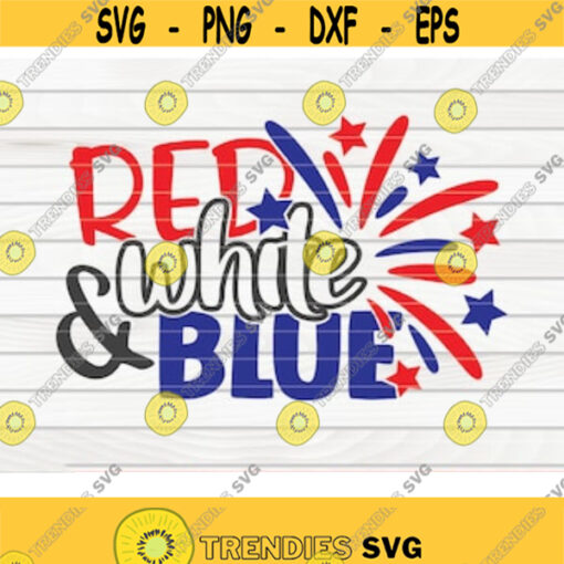 Red White and Blue SVG 4th of July Quote Cut File clipart printable vector commercial use instant download Design 101